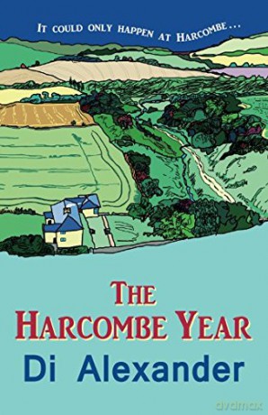 The Harcombe Year: No. 1 (Crumps Barn Studio Personal Memoir) - Diana Alexander [KSIĄŻKA]