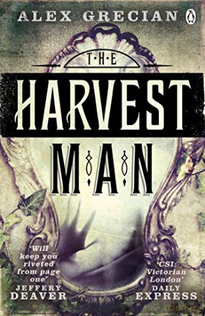 The Harvest Man: Scotland Yard Murder Squad Book 4 (Scotland Yard Murder Squad, 4) - Alex Grecian [KSIĄŻKA]