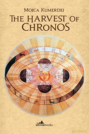 The Harvest of Chronos - Mojca Kumerdej [KSIĄŻKA]