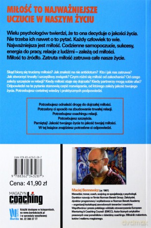 Miłość Toksyczna Miłość Dojrzała Coaching Relacji - Maciej Bennewicz [KSIĄŻKA]