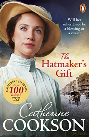 The Hatmaker's Gift - Catherine Cookson [KSIĄŻKA]