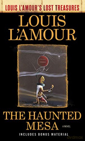 The Haunted Mesa: A Novel (Louis L'Amour's Lost Treasures) - Louis L'Amour [KSIĄŻKA]