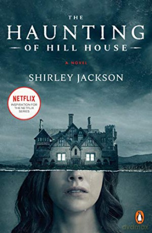 The Haunting of Hill House (Movie Tie-In) - Shirley Jackson [KSIĄŻKA]