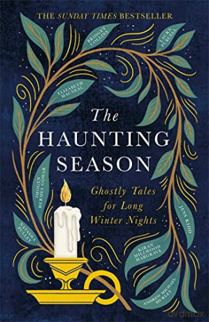 The Haunting Season: The instant Sunday Times bestseller and the perfect companion for winter nights - Bridget Collins [KSIĄŻKA]
