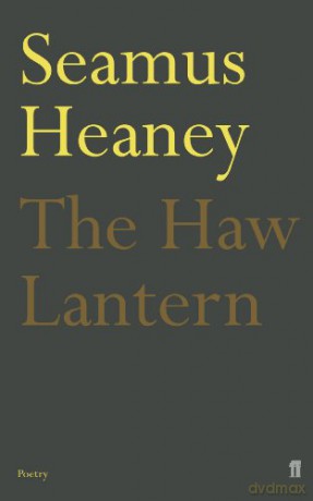 The Haw Lantern - Seamus Heaney [KSIĄŻKA]