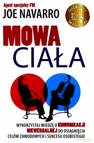 Mowa Ciała (broszurowa) - Joe Navarro [KSIĄŻKA]