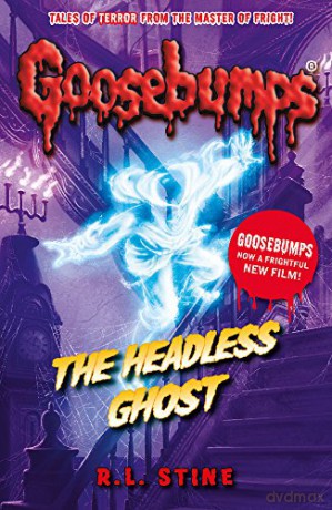 The Headless Ghost (Goosebumps) - R.L. Stine [KSIĄŻKA]