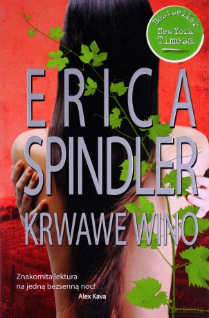 Krwawe Wino - Erica Spindler [KSIĄŻKA]