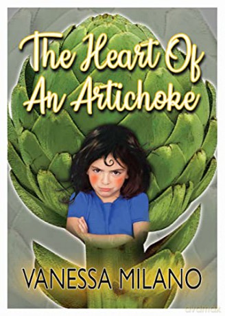 The Heart of an Artichoke - Vanessa Milano [KSIĄŻKA]