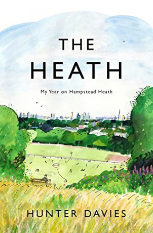 The Heath: My Year on Hampstead Heath - Hunter Davies [KSIĄŻKA]
