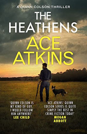 The Heathens (Quinn Colson) - Ace Atkins [KSIĄŻKA]