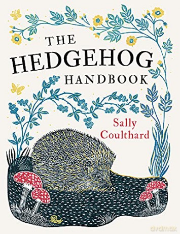 The Hedgehog Handbook - Sally Coulthard [KSIĄŻKA]
