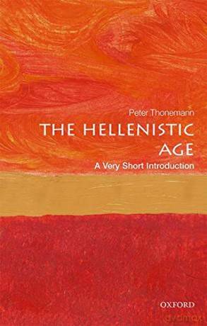 The Hellenistic Age: A Very Short Introduction (Very Short Introductions) - Peter Thonemann [KSIĄŻKA]