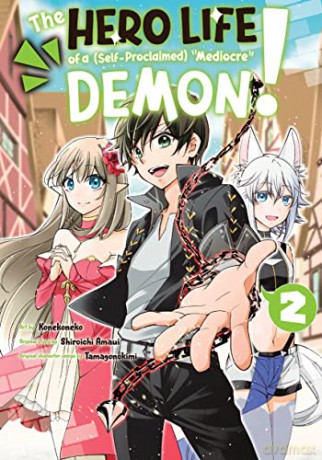 The Hero Life of a (Self-Proclaimed) Mediocre Demon! 2 - Konekoneko [KSIĄŻKA]