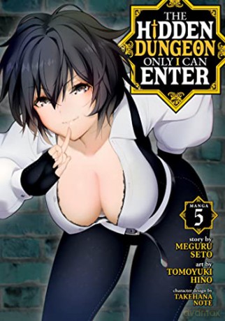 The Hidden Dungeon Only I Can Enter (Manga) Vol. 5 - Tomoyuki [KSIĄŻKA]