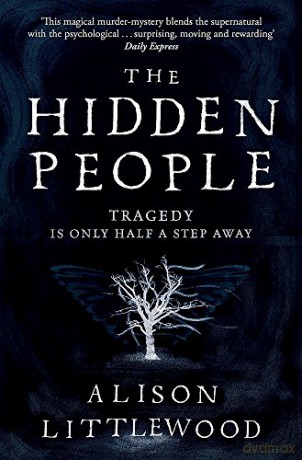 The Hidden People: Alison Littlewood - Alison Littlewood [KSIĄŻKA]