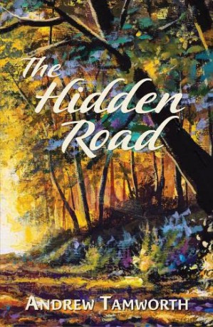 The Hidden Road - Andrew Tamworth [KSIĄŻKA]