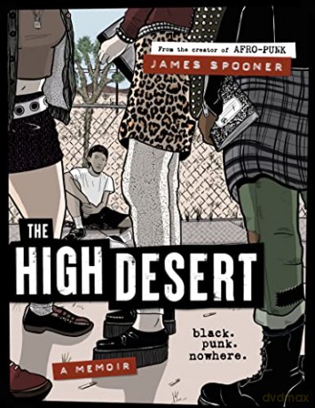 The High Desert: Black. Punk. Nowhere. - James Spooner [KSIĄŻKA]