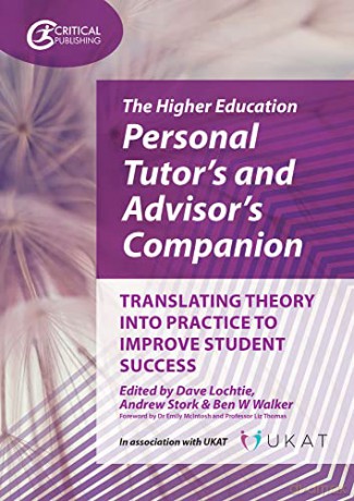 The Higher Education Personal Tutor's and Advisor's Companion: Translating Theory into Practice to Improve Student Success - Andrew Stork [KSIĄŻKA]