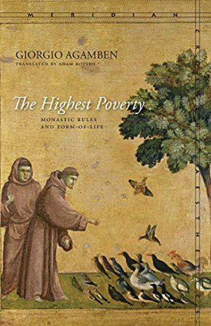 The Highest Poverty: Monastic Rules and Form-of-Life (Meridian: Crossing Aesthetics) - Giorgio Agamben [KSIĄŻKA]