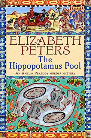 The Hippopotamus Pool (Amelia Peabody Murder Mystery) - Elizabeth Peters [KSIĄŻKA]