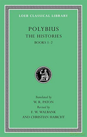 The Histories, Volume I: Books 1-2 (Loeb Classical Library 128) - Polybius [KSIĄŻKA]