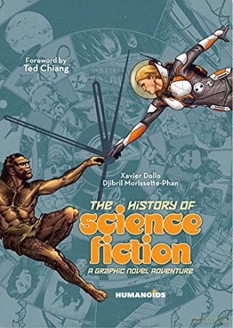 The History of Science Fiction: A Graphic Novel Adventure - Xavier Dollo [KSIĄŻKA]