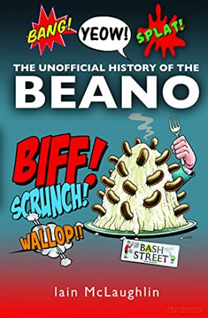 The History of the Beano - Iain McLaughlin [KSIĄŻKA]