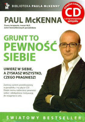 Grunt To Pewność Siebie - Paul Mckenna [KSIĄŻKA]+[CD]