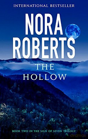 The Hollow: Number 2 in series (Sign of Seven Trilogy) - Nora Roberts [KSIĄŻKA]
