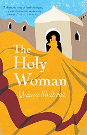 The Holy Woman - Qaisra Shahraz [KSIĄŻKA]