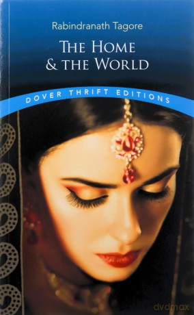 The Home and the World (Thrift Editions) - Rabindranath Tagore [KSIĄŻKA]