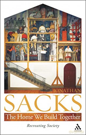 The Home We Build Together: Recreating Society - Jonathan Sacks [KSIĄŻKA]