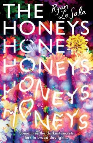 The Honeys: The Hottest New Queer YA Horror - Ryan La Sala [KSIĄŻKA]