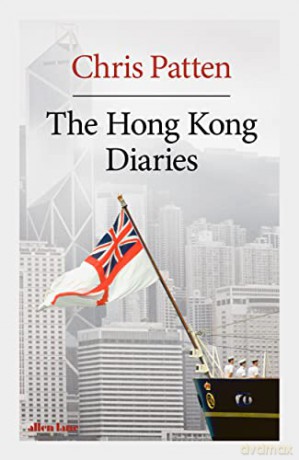 The Hong Kong Diaries - Chris Patten [KSIĄŻKA]
