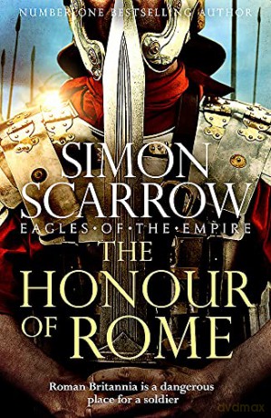 The Honour of Rome - Simon Scarrow [KSIĄŻKA]