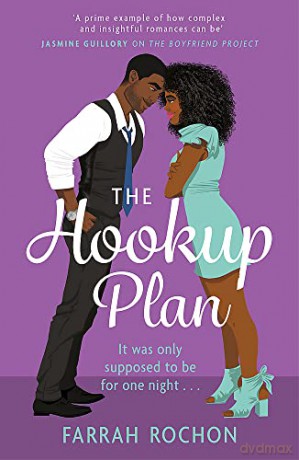 The Hookup Plan: An irresistible enemies-to-lovers rom-com - Farrah Rochon [KSIĄŻKA]