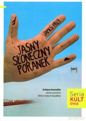 Jasny Słoneczny Poranek - James Frey [KSIĄŻKA]