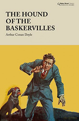 The Hound of the Baskervilles (Baker Street Classics - Sherlock Holmes) - Arthur Conan Doyle [KSIĄŻKA]