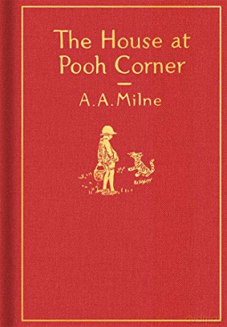 The House at Pooh Corner: Classic Gift Edition (Winnie-The-Pooh) - A A Milne [KSIĄŻKA]
