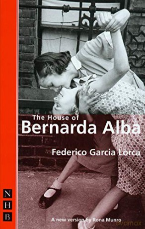 The House of Bernarda Alba (NHB Classic Plays) - Federico García Lorca [KSIĄŻKA]