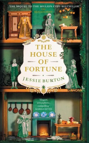 The House of Fortune: The Sunday Times No.1 Bestseller! - Jessie Burton [KSIĄŻKA]