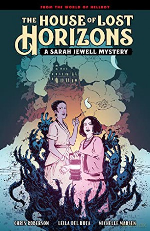 The House of Lost Horizons: A Sarah Jewell Mystery - Mignola [KSIĄŻKA]