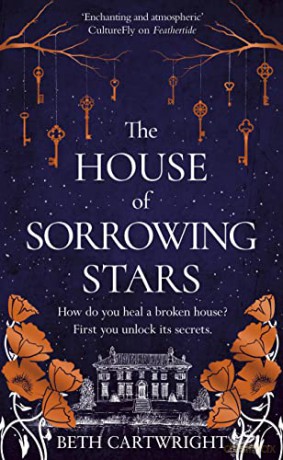 The House of Sorrowing Stars - Beth Cartwright [KSIĄŻKA]