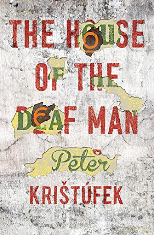 The House of the Deaf Man - Peter Kristufek [KSIĄŻKA]