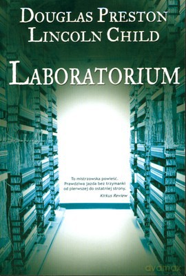 Laboratorium - Douglas Preston I Lincoln Child [KSIĄŻKA]