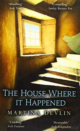 The House Where it Happened - Martina Devlin [KSIĄŻKA]