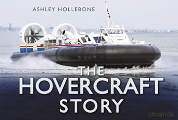 The Hovercraft Story (Story of) - Ashley Hollebone [KSIĄŻKA]
