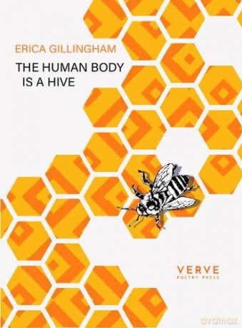 The Human Body Is A Hive - Erica Gillingham [KSIĄŻKA]
