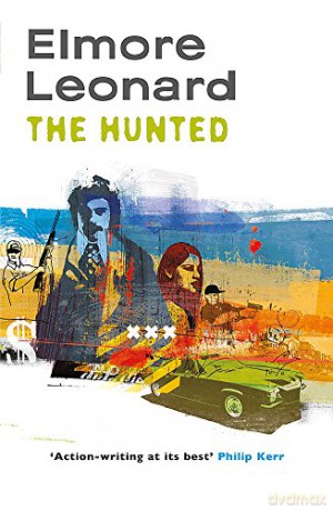 The Hunted - Elmore Leonard [KSIĄŻKA]
